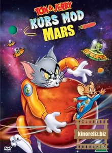 мультфильм Том и Джерри: Полет на Марс
