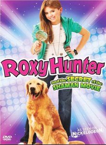 Рокси Хантер и cекрет Шамана / Roxy Hunter and the Secret of the Shaman (2008) DVDRip Рокси Хантер и cекрет Шамана / Roxy Hunter and the Secret of the Shaman (2008) DVDRip