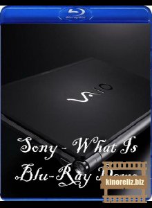 Sony - What Is Blu-Ray Demo